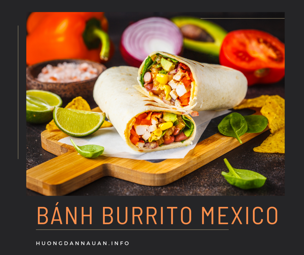 Để làm cho bánh burrito của bạn có hương vị tươi mới của chanh